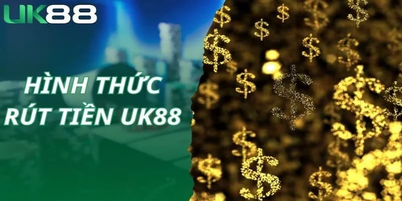 Quy định về việc rút tiền Uk88